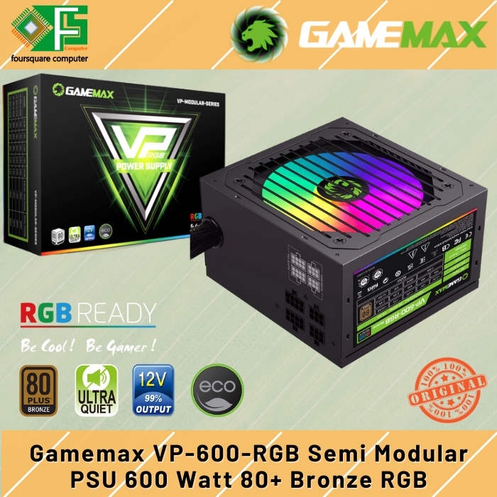 Jual Gamemax VP 600 RGB PSU 600 Watt 80 Bronze Semi Modular RGB