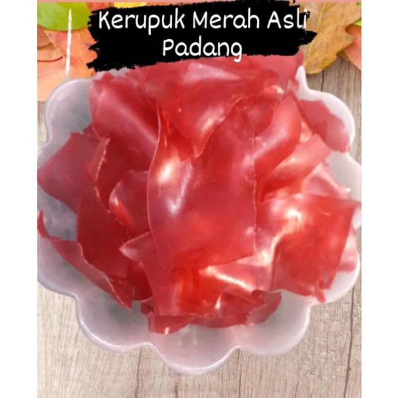 Jual Kerupuk Merah Asli Padang 250g Shopee Indonesia