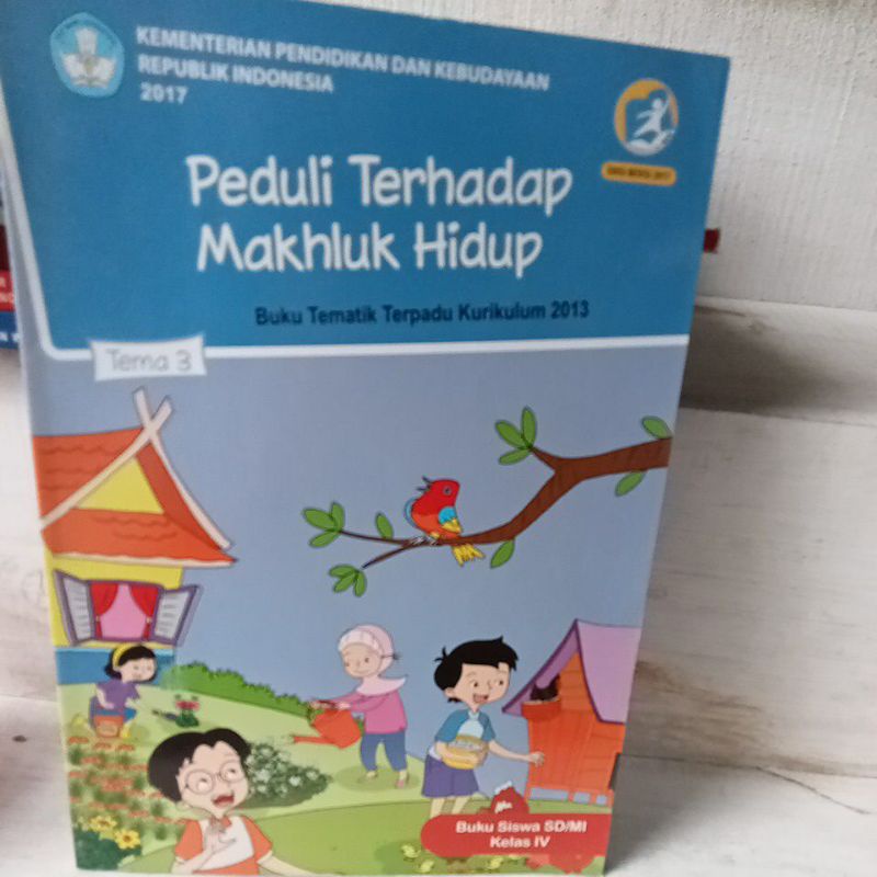 Jual Buku Tematik Terpadu Kelas 4 SD Tema 3 PEDULI TERHADAP MAKHLUK