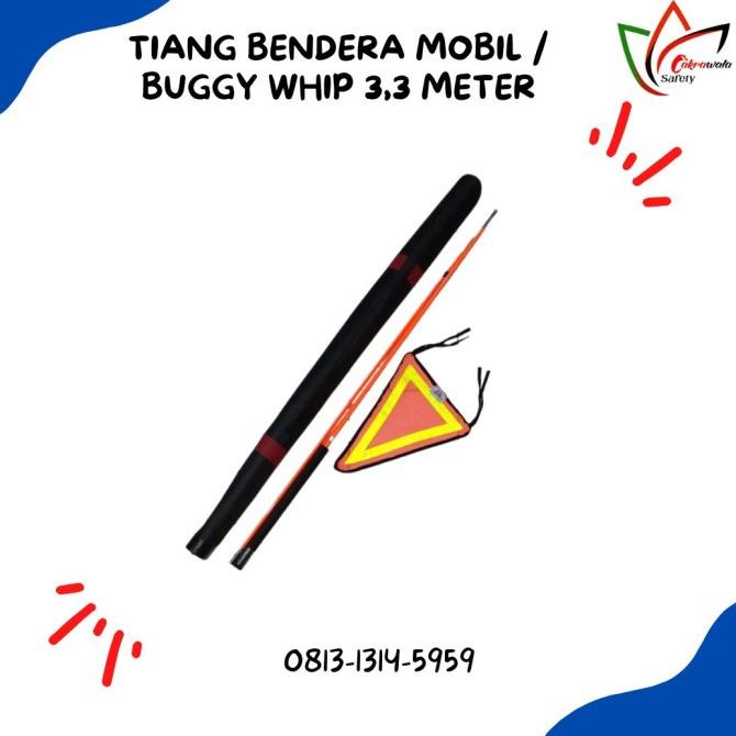 Jual Tiang Bendera Mobil Tambang Buggy Whip Meter Berkualitas