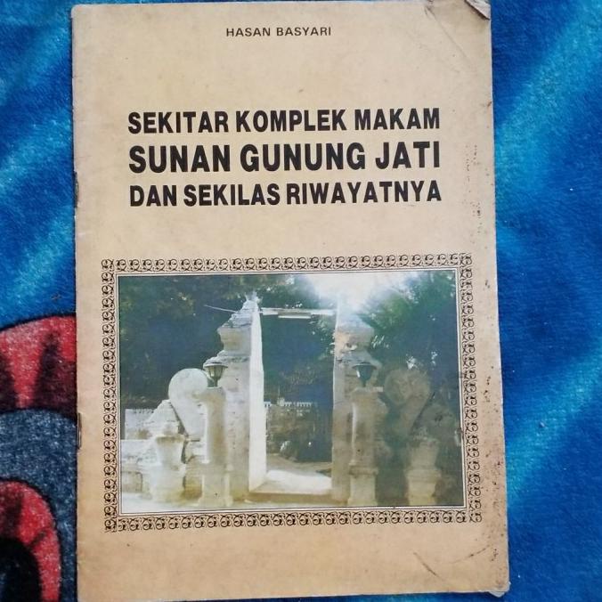 Jual SEKITAR KOMPLEK MAKAM SUNAN GUNUNG JATI DAN SEKILAS