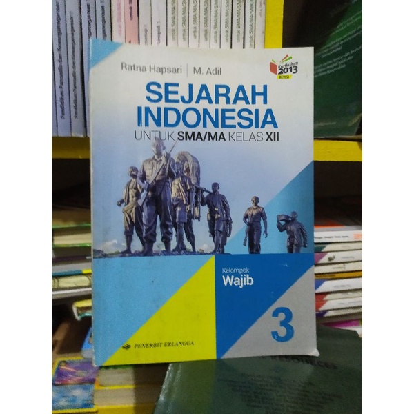 Jual SEJARAH INDONESIA UNTUK SMA KELAS 12 K N 13 ERLANGGA Shopee