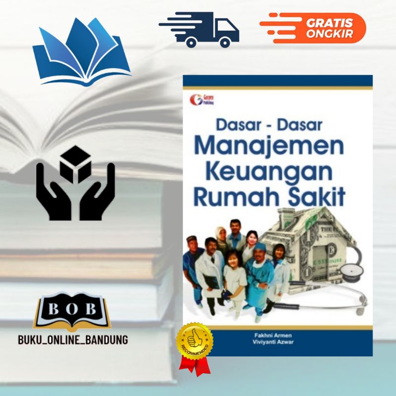 Jual Buku Dasar Dasar Manajemen Keuangan Rumah Sakit Fakhni Armen