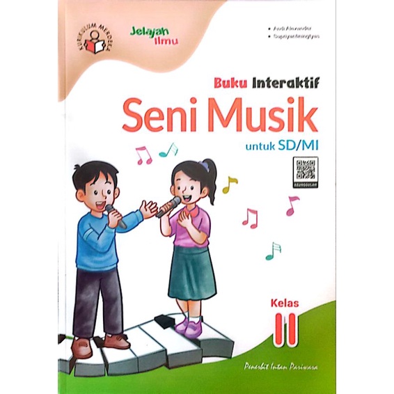 Jual Buku Interaktif Seni Musik Kelas 2 SD MI Kurikulum Merdeka Intan