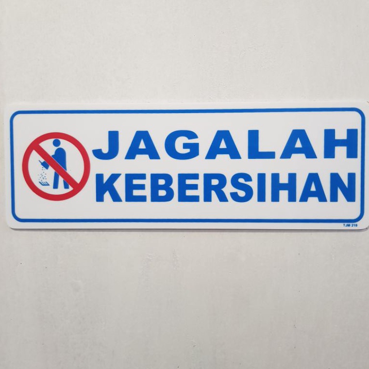 Jual Produk Keren Akrilik Sign Papan Nama Tulisan JAGALAH KEBERSIHAN