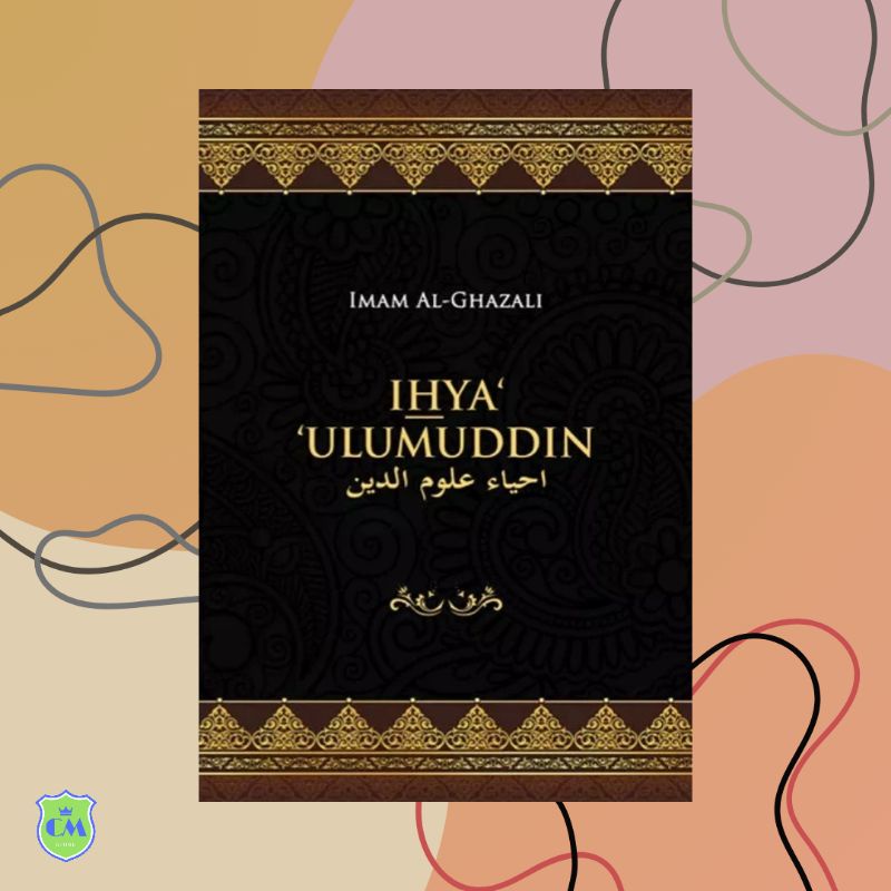 Jual Kitab Ihya Ulumudin Terjemahan 4 Jilid Imam Al Ghazali Original