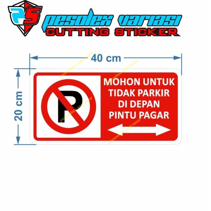 Jual Neka Rambu Sign Dilarang Parkir Di Depan Pagar 40Cm X 20Cm Plat