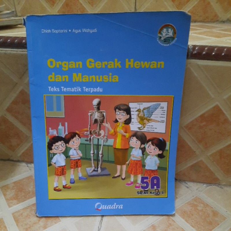 Jual Buku Teks Tematik Terpadu Quadra Kelas Sd Kurikulum A Organ