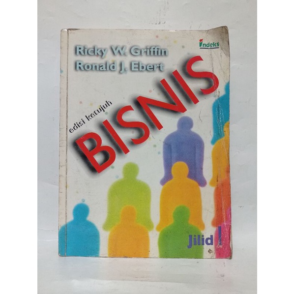 Jual Bisnis Edisi Ketujuh Jilid Ricky W Griffin Ronald J Ebert