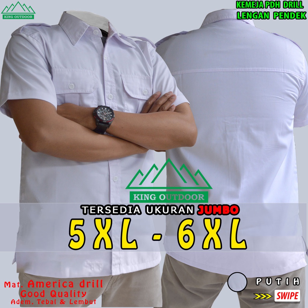 Jual KEMEJA PDH DRILL LENGAN PENDEK SIZE JUMBO 5XL 6XL PUTIH KEMEJA