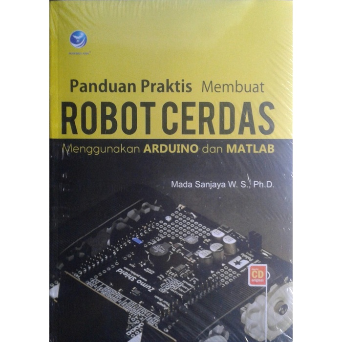 Jual Ma Buku Panduan Praktis Membuat Robot Cerdas Menggunakan Arduino