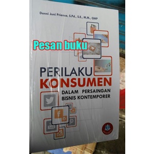 Jual Buku Perilaku Konsumen Dalam Persaingan Bisnis Kontemporer Donni