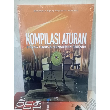 Jual GMS ASLI BUKU KOMPILASI ATURAN BIDANG TEKNIS MANAJEMEN PERKARA