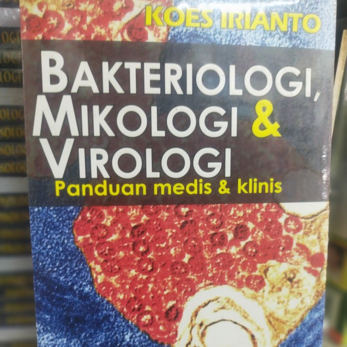 Jual COD Bakteriologi Mikologi Dan Virologi Panduan Medis Dan Klinis