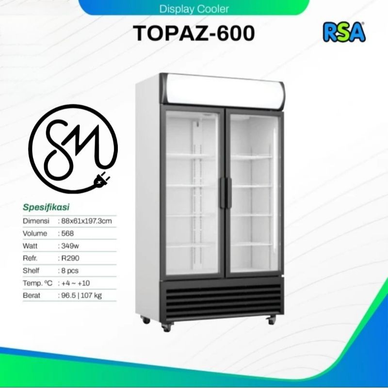 Jual Showcase RSA TOPAZ 600 Display Cooler 2 Pintu 568 Liter TOPAZ600