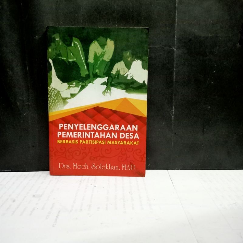 Jual Buku Penyelenggaraan Pemerintahan Desa Drs Moch Solekhan Map