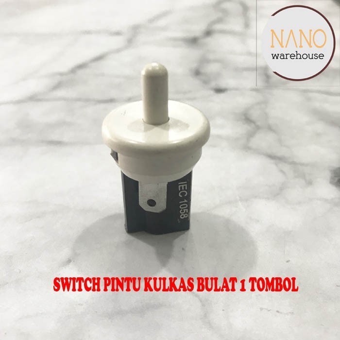 Jual Silahkan Order Saklar Switch Lampu Pintu Kulkas Bulat Tombol