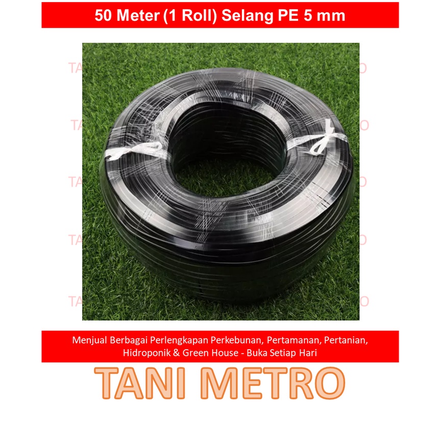 Jual 50 Meter 1 Roll Selang Pe 5 Mm Irigasi Tetes Hidroponik