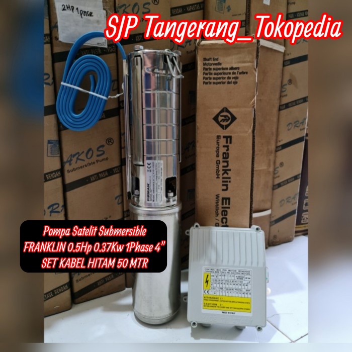 Jual Paket Lengkap Pompa Satelit Franklin Hp Phase Kw Galian