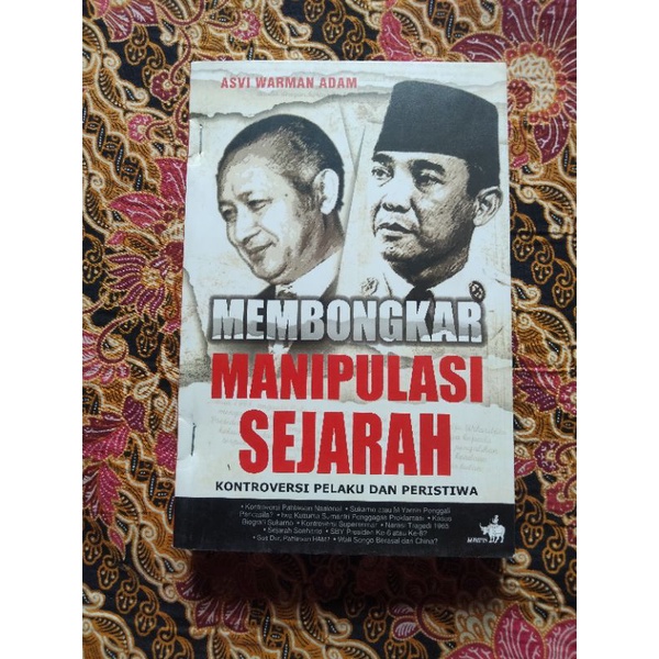 Jual Buku Sejarah MEMBONGKAR MANIPULASI SEJARAH Asvi Warman Adam