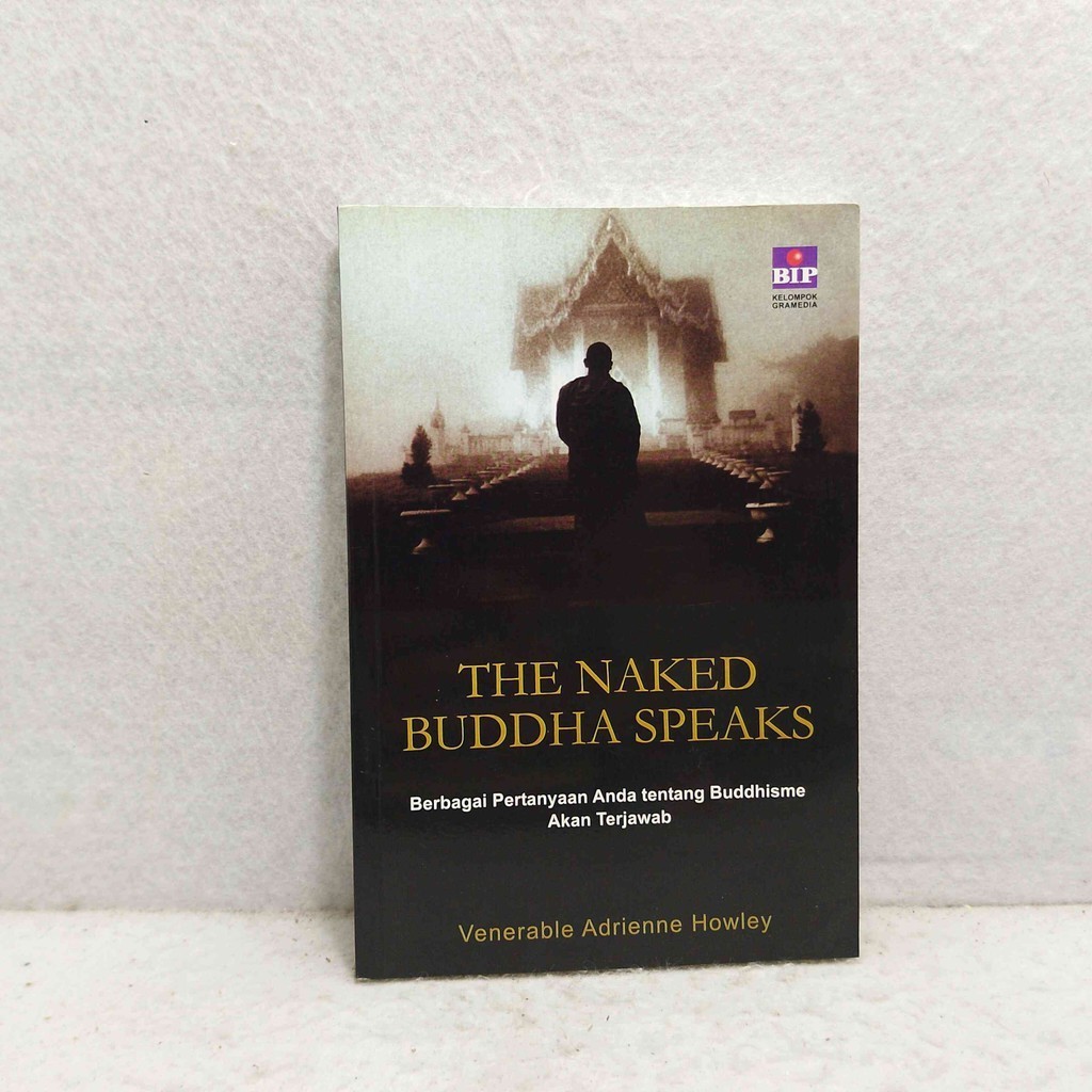 Jual Buku The Naked Buddha Speaks Venerable Adrienne Howley Shopee