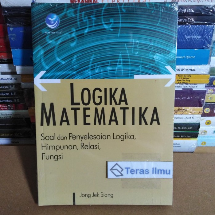 Jual Buku Logika Matematika Soal Dan Penyelesaian Logika Himpunan