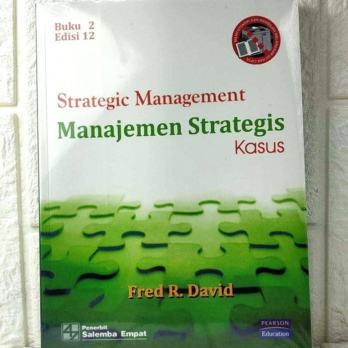 Jual Buku Manajemen Strategis Jilid 2 Edisi 12 Kasus Fred R David