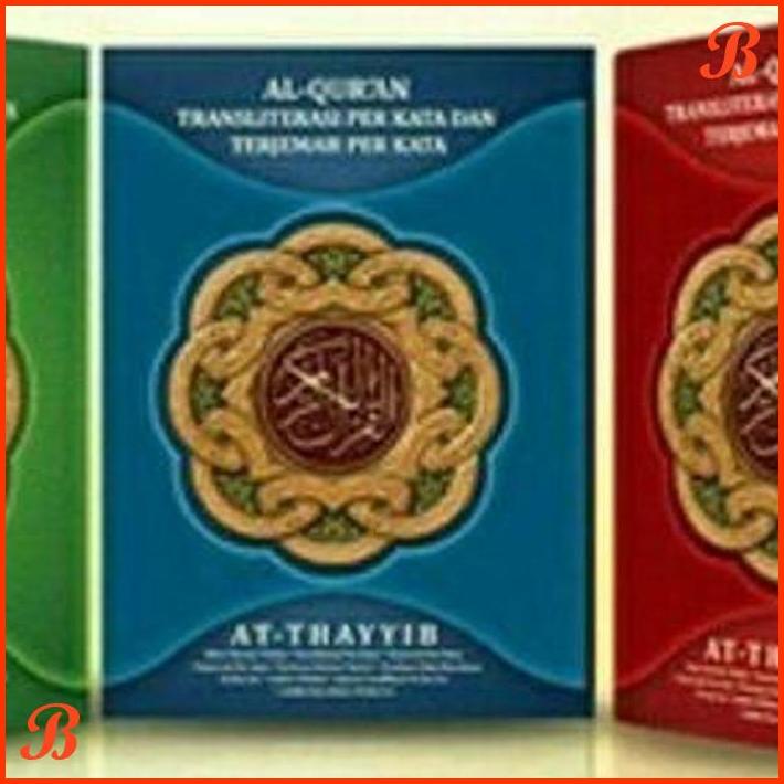 Jual Al Quran Transliterasi Perkata Terjemah Perkata At Thayyib A