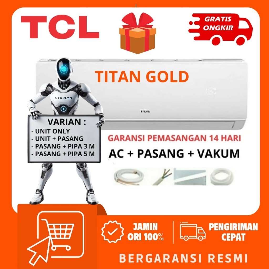 Jual Tcl Ac Pk Titan Gold Pk Tac Csd Xs Pasang Tac Csd