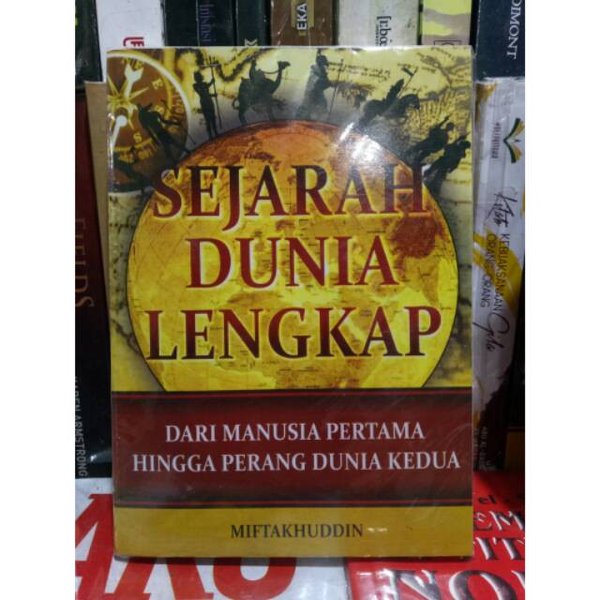 Jual BESTSELLER BUKU SEJARAH DUNIA LENGKAP DARI MANUSIA PERTAMA HINGGA