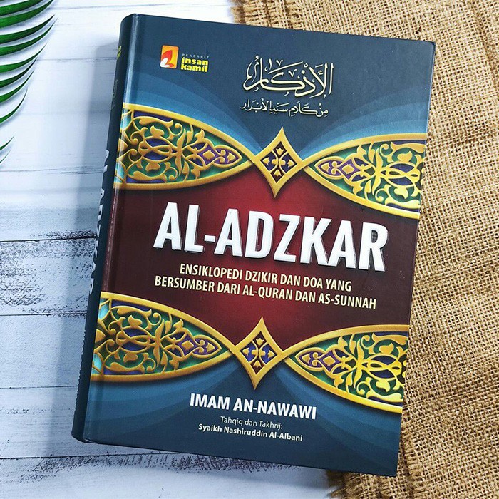 Jual Kitab Al Adzkar Karya Imam An Nawawi Ensiklopedi Dzikir Dan Doa