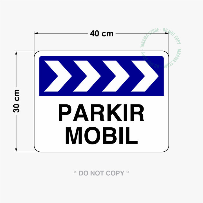 Jual Limited Rambu Petunjuk Arah Parkir Motor Atau Mobil Cm X Cm