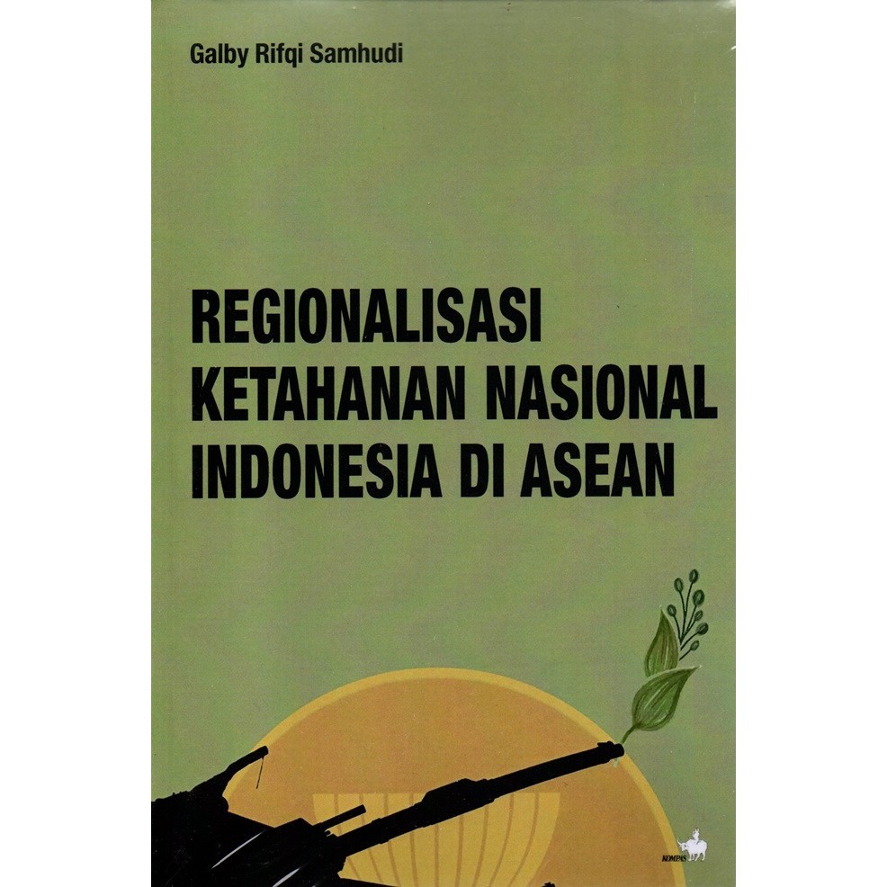 Jual Buku Regionalisasi Ketahanan Nasional Indonesia Di Asean Shopee