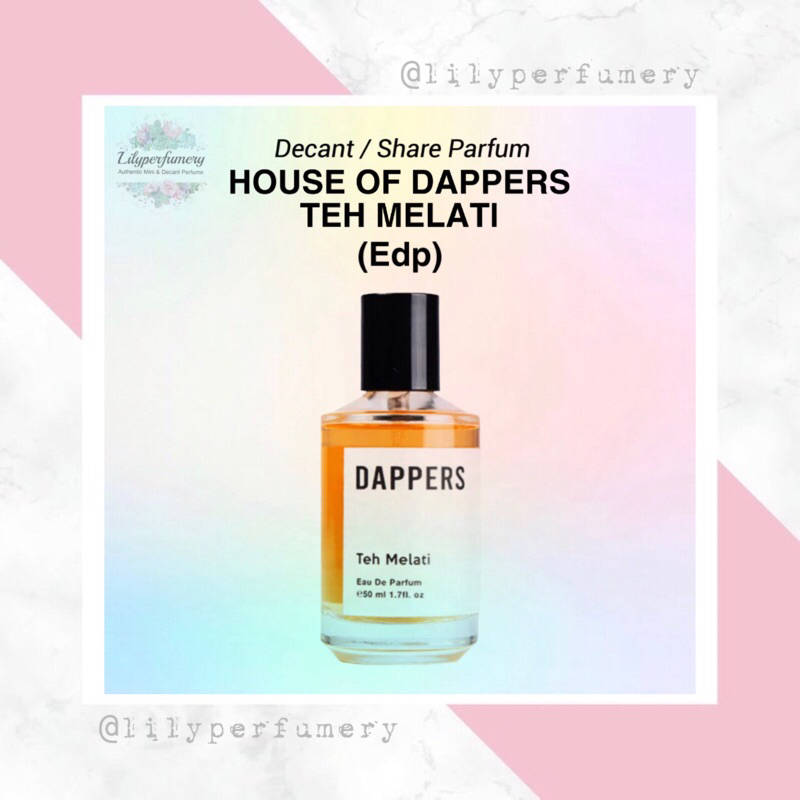 Jual Parfum Decant Share House Of Dappers Teh Melati No Edp Ml