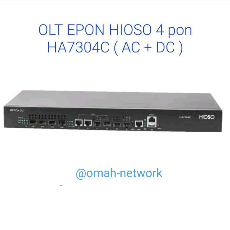 Jual OLT EPON HIOSO HA7304C 4 PON PORT INCLUDE SFP Shopee Indonesia