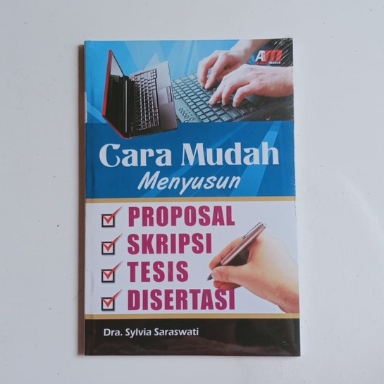 Jual Cara Mudah Menyusun Proposal Skripsi Tesis Disertasi Arruz