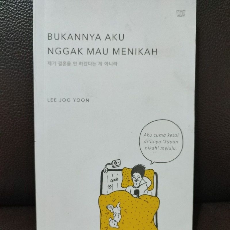 Jual Bukannya Aku Nggak Mau Menikah By Lee Joo Yoon Shopee Indonesia