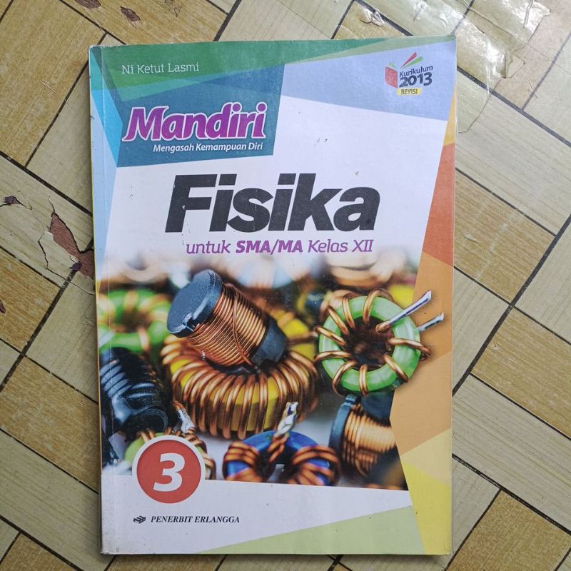 Jual BUKU ORIGINAL BEKAS MANDIRI FISIKA KELAS 1 2 3 X XI XII SMA