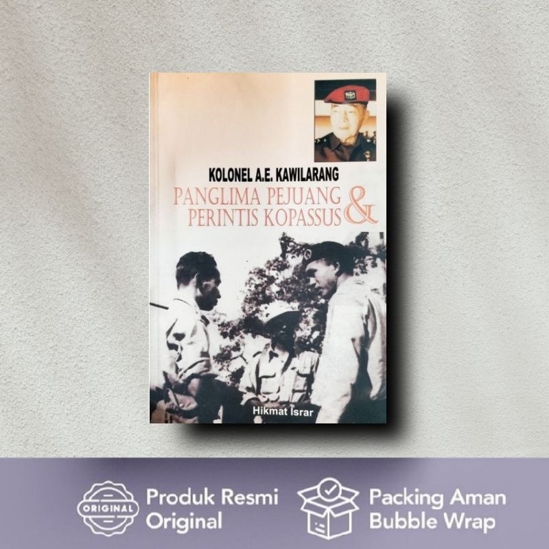 Jual Buku Kolonel A E Kawilarang Panglima Pejuang Perintis Kopassus