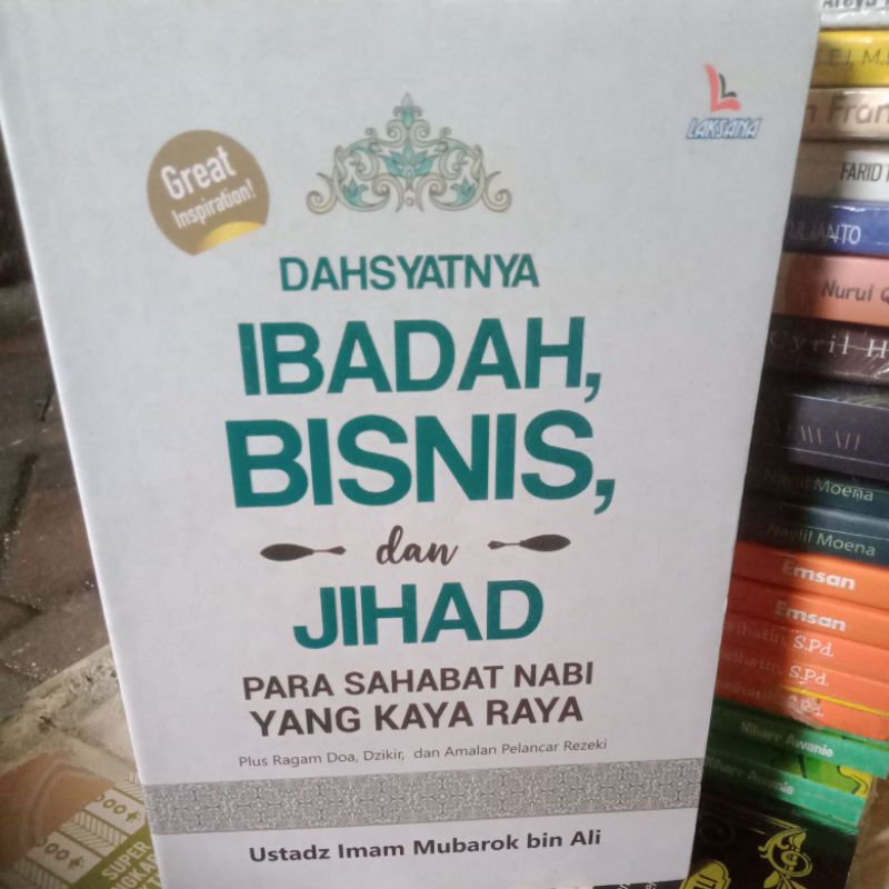 Jual DAHSYATNYA IBADAH BISNIS DAN JIHAD PARA SAHABAT NABI Shopee