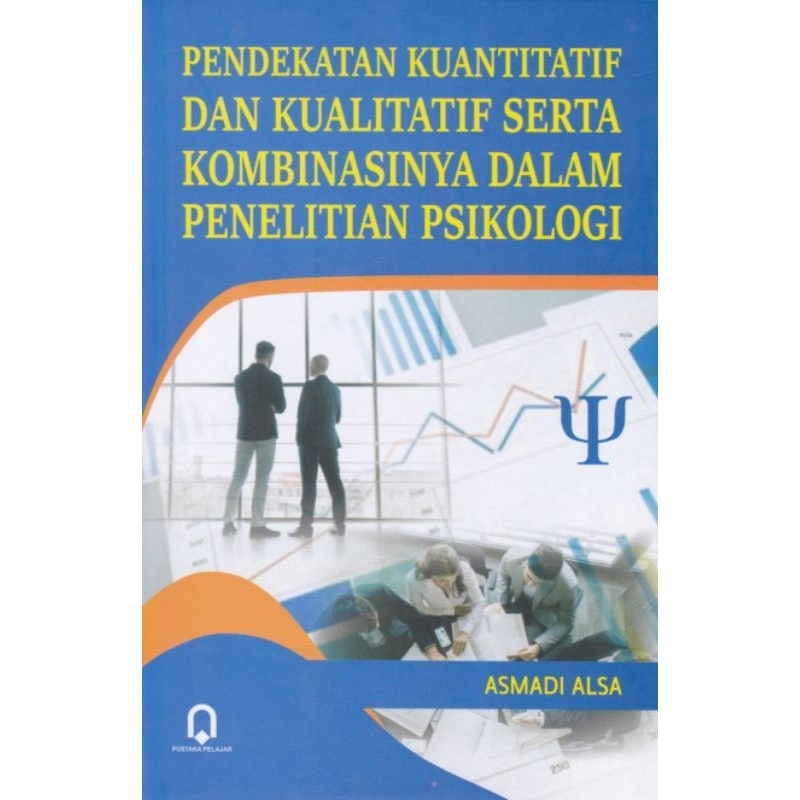 Jual Buku Pendekatan Kuantitatif Dan Kualitatif Serta Kombinasinya