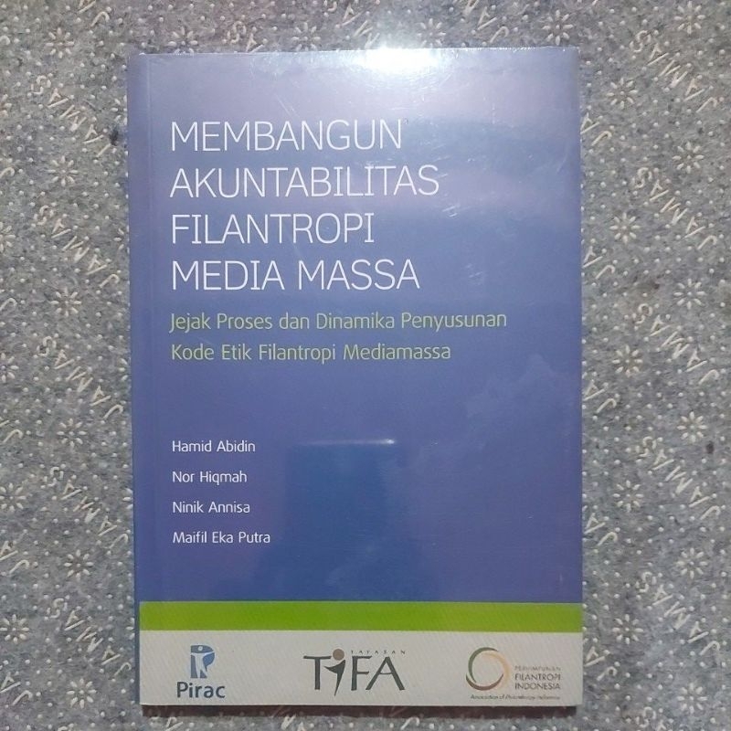 Jual Buku Membangun Akuntabilitas Filantropi Media Massa Hamid Abidin