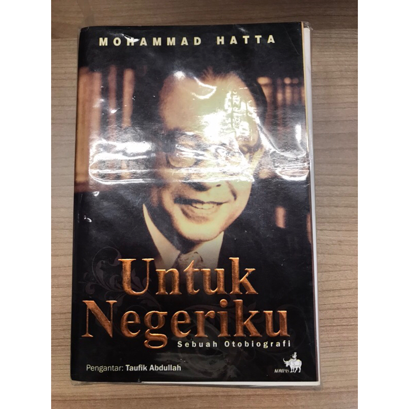 Jual Mohammad Hatta Untuk Negeriku Sebuah Otobiografi Shopee Indonesia