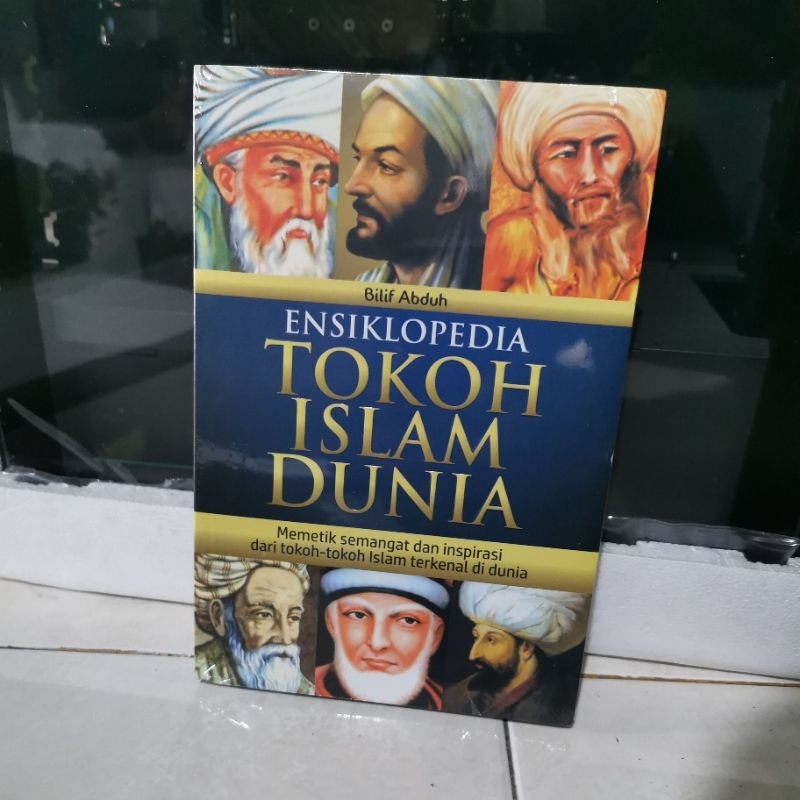 Jual Ensiklopedia Tokoh Islam Dunia Memetik Semangat Dan Inspirasi Dari