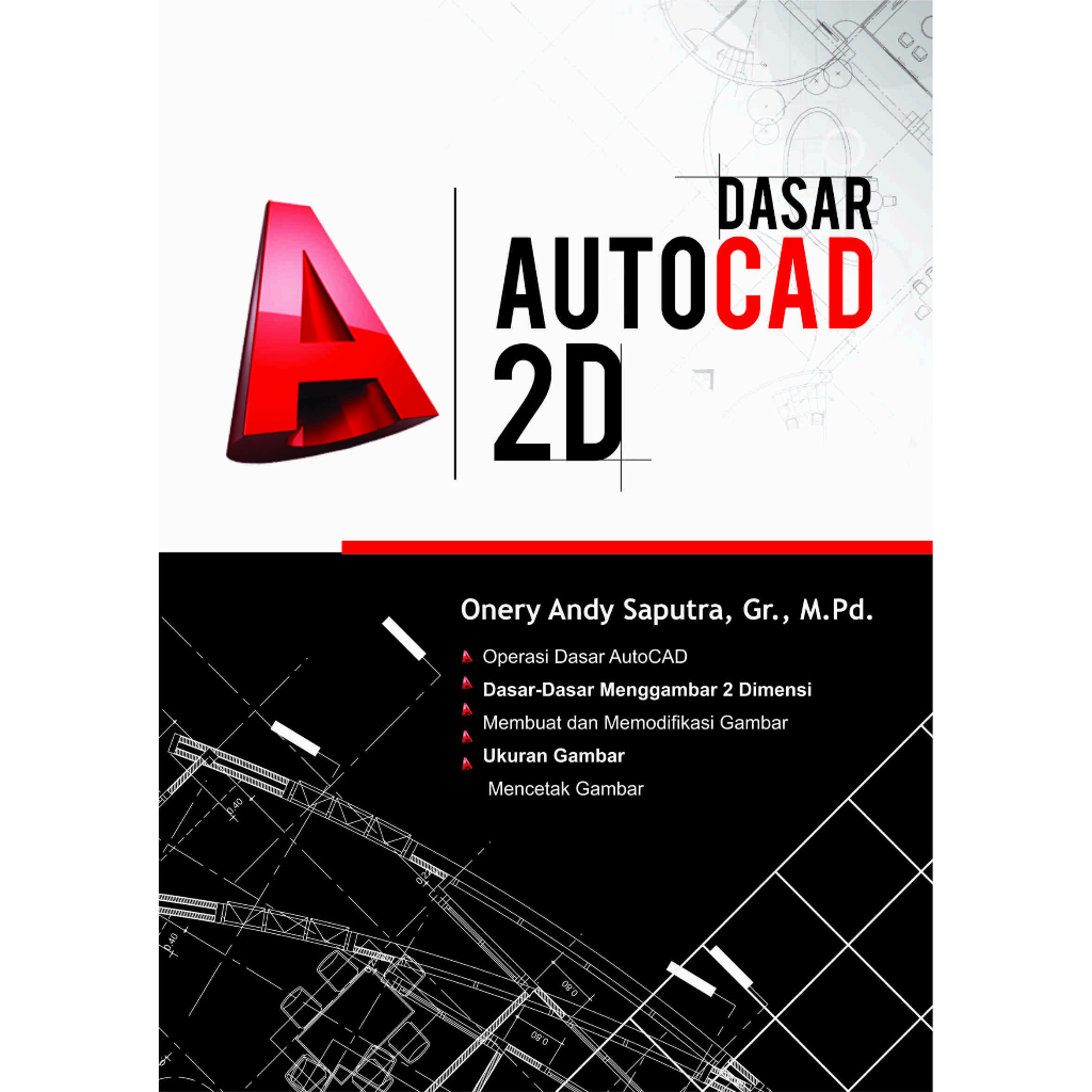 Jual Buku Dasar Autocad 2 Dimensi Original Shopee Indonesia