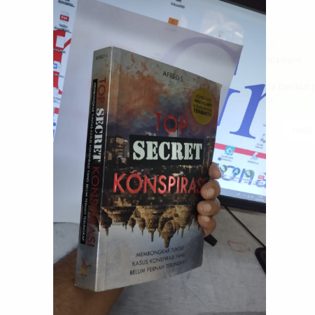 Jual Buku Top Secret Konspirasi Membongkar Tuntas Kasus Konspirasi