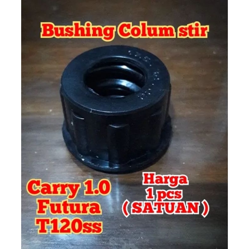 Jual BOSH BUSHING STIR COLUM CARRY 1 0 FUTURA DAN T120SS BUSH KOLOM