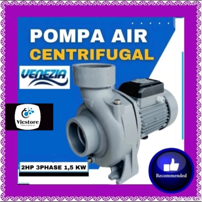 Jual Pompa Air Centrifugal 2Hp 3phase VENEZIA Thf 6b1irigasi Transfer