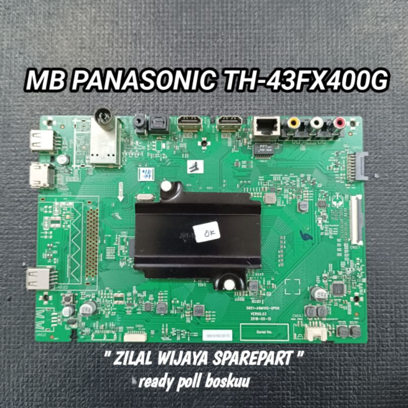 Jual PANASONIC TH 43FX400G MB MAINBOARD MOTHERBOARD BOARD