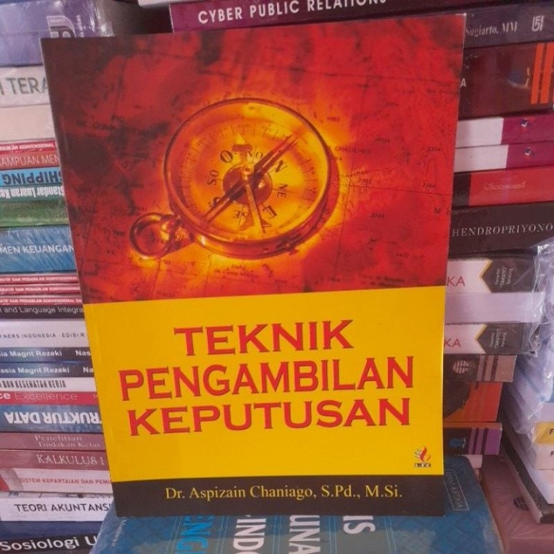 Jual Buku Teknik Pengambilan Keputusan By Dr Aspizain Chaniago S Pd